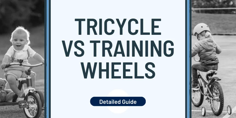 Tricycle vs Training Wheels